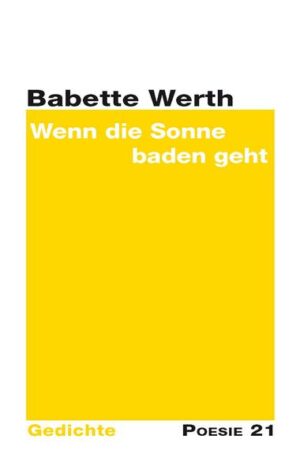 Gedichtsammlung von Babette Werth, aus der Reihe Poesie 21