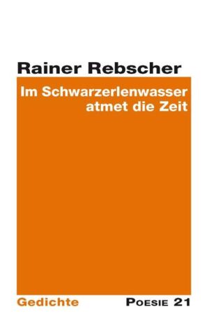 Gedichtband von Rainer Rebscher aus der Reihe Poesie 21