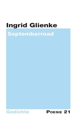 Gedichtband von Ingrid Glienke aus der Reihe Poesie 21