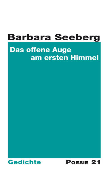 Gedichtband aus der Reihe Poesie 21 von Barbara Seeberg