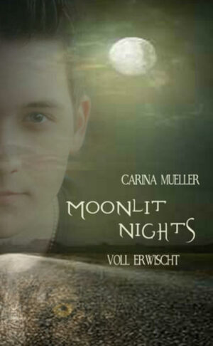 Moonlit Nights 1 Voll erwischt | Bundesamt für magische Wesen