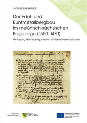 Der Edel- und Buntmetallbergbau im meißnisch-sächsischen Erzgebirge (13501470) | Bundesamt für magische Wesen