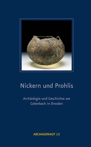 Nickern und Prohlis  Archäologie und Geschichte am Geberbach in Dresden | Bundesamt für magische Wesen