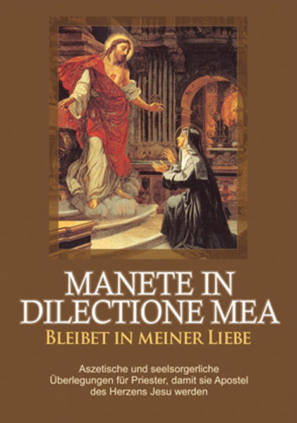 Manete in dilectione mea. Bleibet in meiner Liebe Aszetische und seelsorgerliche Überlegungen für Priester, damit sie Apostel des Herzens Jesu werden. Diese Aufzeichnungen wurden kurz nach dem ersten Weltkrieg von einem italien. Priester verfasst, der anonym bleiben wollte. Es enthält aszetische und seelsorgerliche Überlegungen insbesondere fu¨r Priester, damit sie Apostel des Herzens Jesu werden, sind aber auch interessierten Laien von Nutzen, die tiefer in die Andacht der Herz-Jesu- Verehrung eindringen möchten. Im Anhang findet der Leser auszugsweise die sehr wertvollen Verlautbarungen der römischen Päpste zur Verehrung des heiligsten Herzens Jesu.