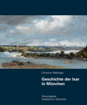Geschichte der Isar in München | Bundesamt für magische Wesen