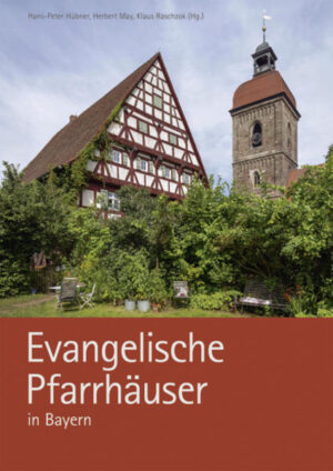 Evangelische Pfarrhäuser in Bayern | Bundesamt für magische Wesen