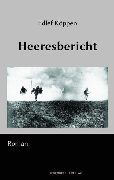 „Köppens Buch müsste Hunderttausende Leser und Leserinnen in den Fabriken und der Generalstäbe, den der Beschaffungsämter, Zensurstellen, Hilfsdienste, usf.