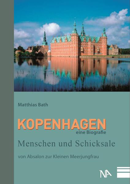 Kopenhagen  eine Biografie | Bundesamt für magische Wesen