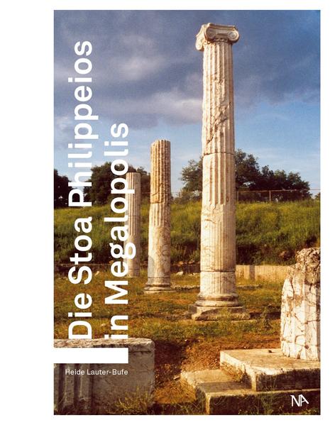 Die Stoa Philippeios in Megalopolis | Bundesamt für magische Wesen