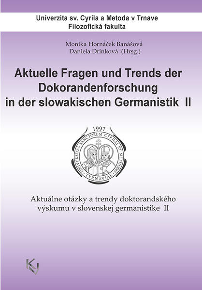 Aktuelle Fragen und Trends der Doktorandenforschung in der slowakischen Germanistik II | Bundesamt für magische Wesen