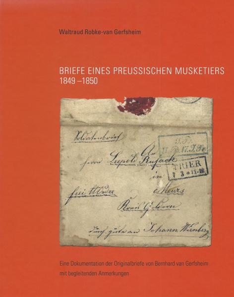 Briefe eines preussischen Musketiers 1849-1850 | Bundesamt für magische Wesen