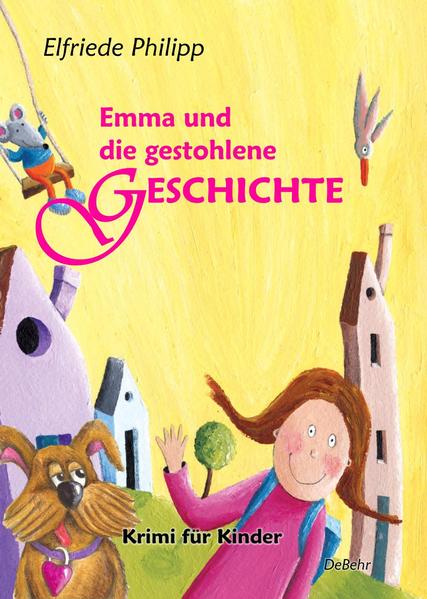 Emma und die gestohlene Geschichte - Krimi für Kinder | Bundesamt für magische Wesen