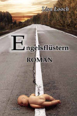Engelsflüstern - Roman | Lisa Looch