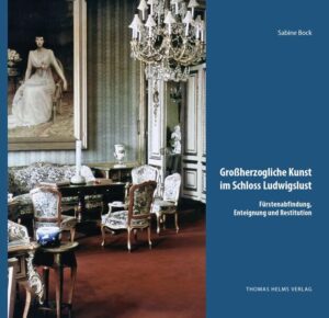 Großherzogliche Kunst im Schloss Ludwigslust | Sabine Bock