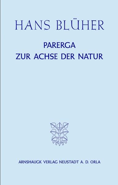 Parerga zur Achse der Natur | Bundesamt für magische Wesen