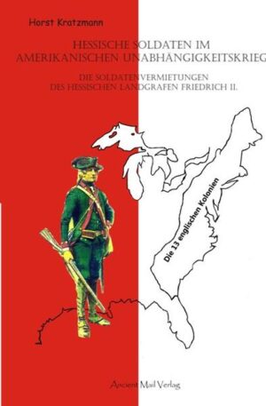 Hessische Soldaten im Amerikanischen Unabhängigkeitskrieg | Bundesamt für magische Wesen