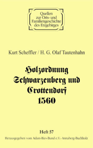 Holzordnung Schwarzenberg und Crottendorf 1560 | Bundesamt für magische Wesen
