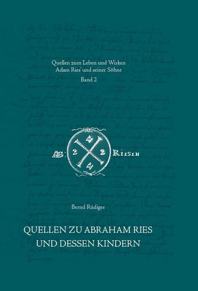 Quellen zu Abraham Ries und dessen Kindern | Bundesamt für magische Wesen