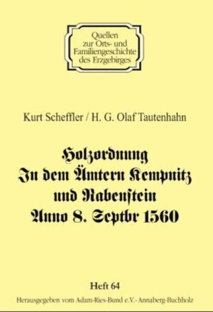 Holzordnung In dem Ämtern Kempnitz und Rabenstein Anno 8. Septbr 1560 | Bundesamt für magische Wesen