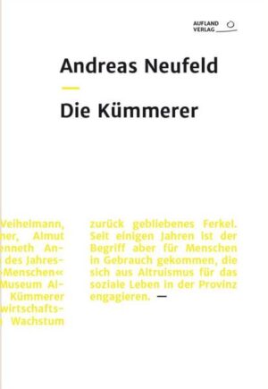 Theaterstück für drei Schauspieler — Mit Texten von Gabriele Axmann, Heike und Uli Dahl, Bärbel Deuringer, Karl-Heinz Matthes, Werner Mielenz, Christine Reich-muth, Martin Wiese und Ines Zochert-Köhn, erarbei-tet in Interviews mit Lars Fischer, Tina Veihelmann, Pamela Kaethner, Almut Undisz und Kenneth Anders im Rahmen des Jahresthemas 2020 »Menschen« am Oderbruch Museum Altranft. — Ein Kümmerer ist in der Landwirtschaftssprache ein im Wachstum zurück gebliebenes Ferkel. Seit einigen Jahren ist der Begriff aber für Menschen in Gebrauch gekommen, die sich aus Altruismus für das soziale Leben in der Provinz engagieren