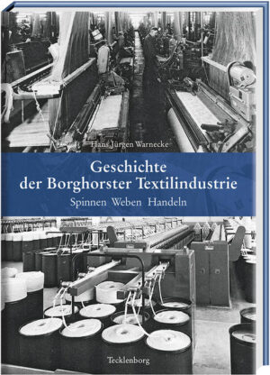 Geschichte der Borghorster Textilindustrie | Bundesamt für magische Wesen