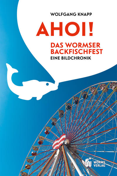 Ahoi! Das Wormser Backfischfest | Bundesamt für magische Wesen