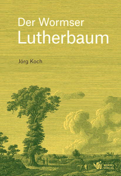 Der Wormser Lutherbaum | Bundesamt für magische Wesen