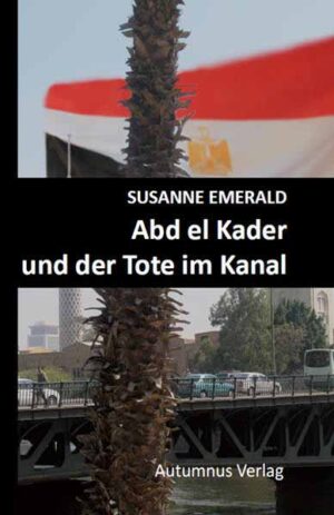 Abd el Kader und der Tote im Kanal | Susanne Emerald