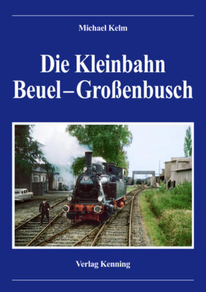 Die Kleinbahn Beuel  Großenbusch | Bundesamt für magische Wesen