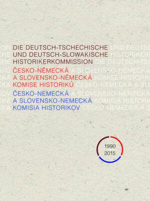 Die Deutsch-Tschechische und Deutsch-Slowakische Historikerkommission 1990-2015 | Bundesamt für magische Wesen