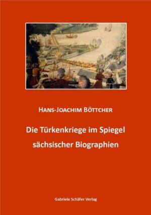 Die Türkenkriege im Spiegel sächsischer Biographien | Bundesamt für magische Wesen