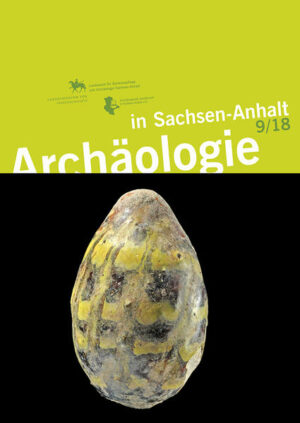 Archäologie in Sachsen-Anhalt 9/18 | Bundesamt für magische Wesen