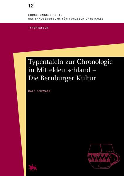 Typentafeln zur Chronologie in Mitteldeutschland - Die Bernburger Kultur (Forschungsberichte des Landesmuseums für Vorgeschichte Halle 12) | Bundesamt für magische Wesen