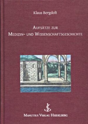 Aufsätze zur Medizin- und Wissenschaftsgeschichte | Bundesamt für magische Wesen