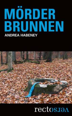 Mörderbrunnen | Andrea Habeney