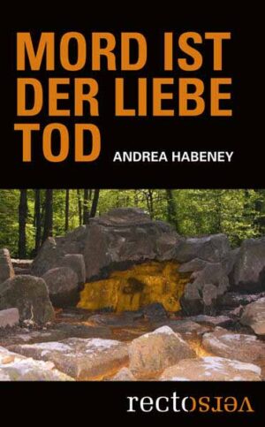 Mord ist der Liebe Tod | Andrea Habeney