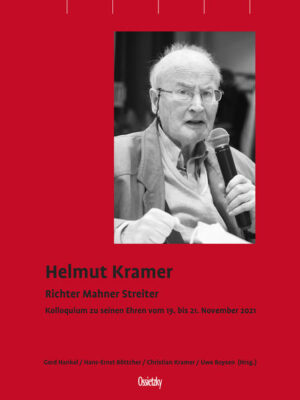 Helmut Kramer - Richter, Mahner, Streiter | Hans-Ernst Böttcher, Christian Kramer, Uwe Boysen