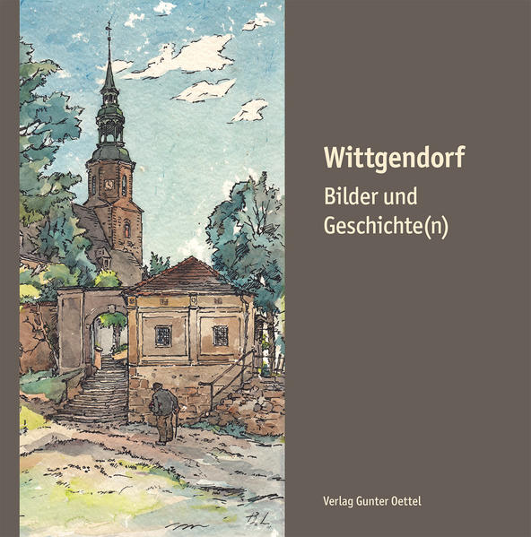 Wittgendorf | Steffen Gärtner, Gunter Oettel