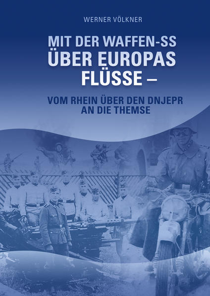Mit der Waffen-SS über Europas Flüsse | Bundesamt für magische Wesen