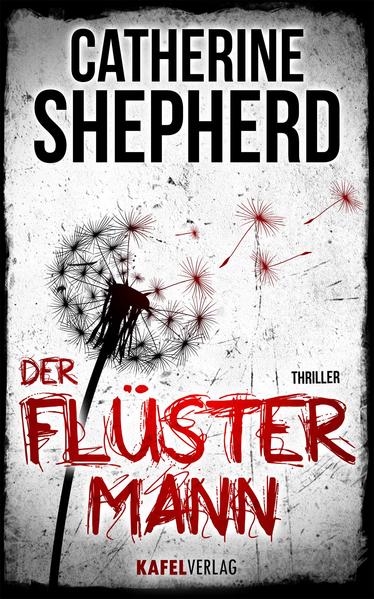 Der Flüstermann: Thriller | Catherine Shepherd