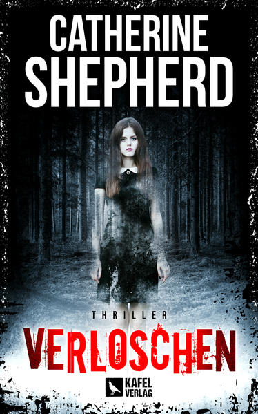 Verloschen: Thriller | Catherine Shepherd