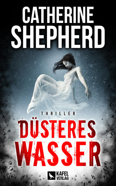 Düsteres Wasser: Thriller | Catherine Shepherd