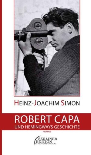 Robert Capa und Hemingways Geschichte | Bundesamt für magische Wesen
