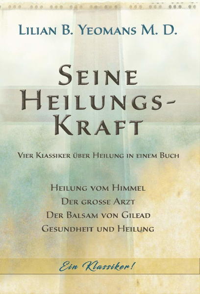 Buch 1: Heilung vom Himmel