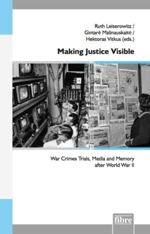 Making Justice Visible | Ruth Leiserowitz, Gintarė Malinauskaitė, Hektoras Vitkus