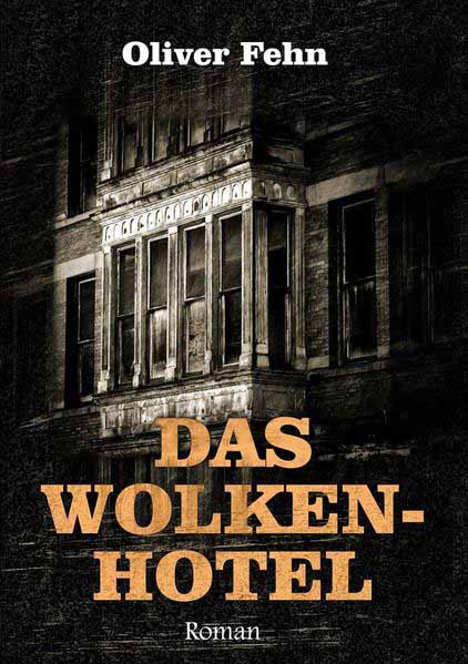 Das Wolkenhotel | Oliver Fehn