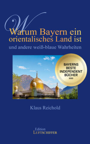 Warum Bayern ein orientalisches Land ist und andere weiß-blaue Wahrheiten | Bundesamt für magische Wesen