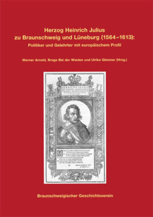 Herzog Heinrich Julius zu Braunschweig und Lüneburg (1564-1613) | Bundesamt für magische Wesen