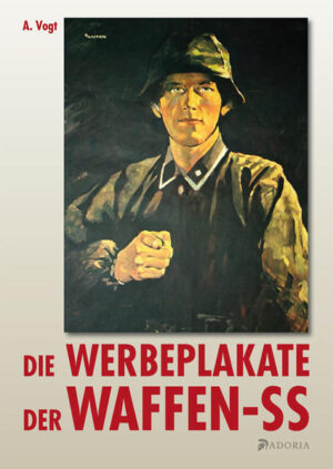 Die Werbeplakate der Waffen-SS | Bundesamt für magische Wesen