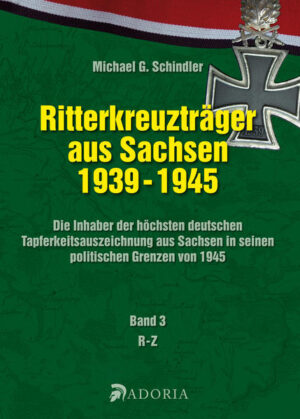 Die Ritterkreuzträger aus Sachsen 1939-1945 | Bundesamt für magische Wesen